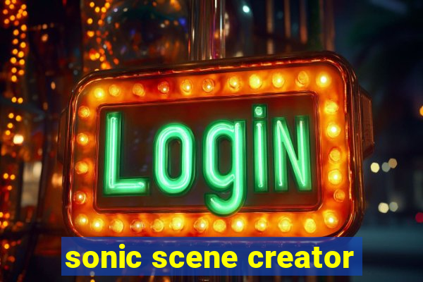 sonic scene creator